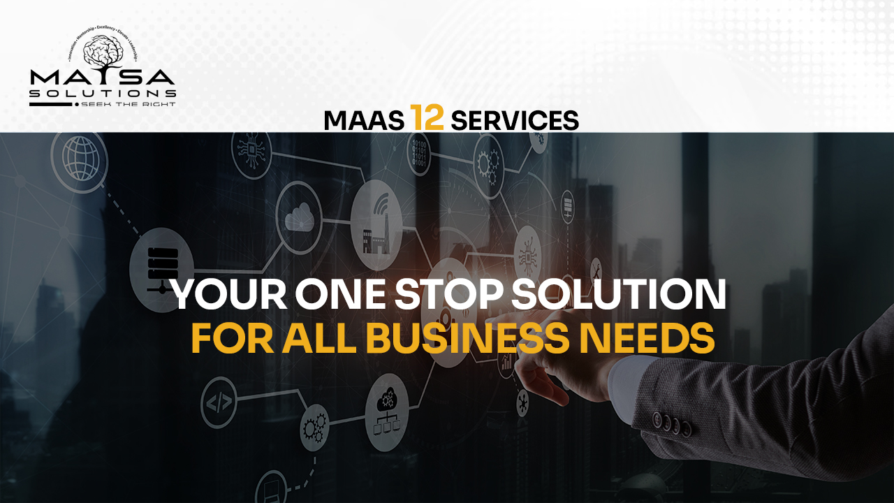 MAAS 12 Services: Your One Stop Solution for All Business Needs